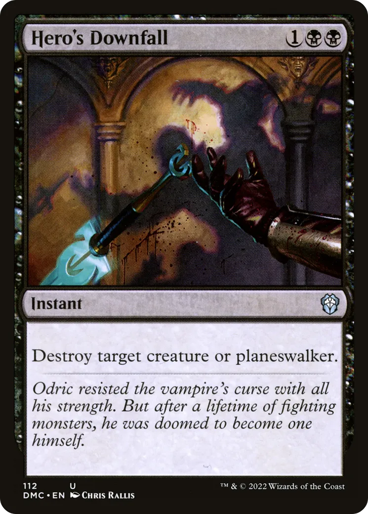 Hero's Downfall from Dominaria United Commander - Magic: The Gathering