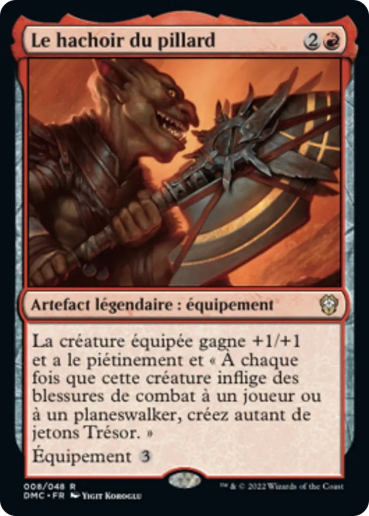 Le hachoir du pillard — Dominaria United Commander — Magic: The Gathering