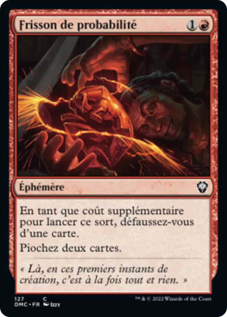 Frisson de probabilité — Dominaria United Commander — Magic: The Gathering
