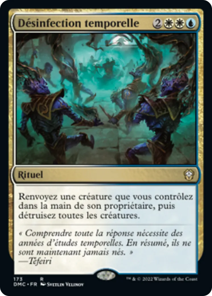 Désinfection temporelle — Dominaria United Commander — Magic: The Gathering