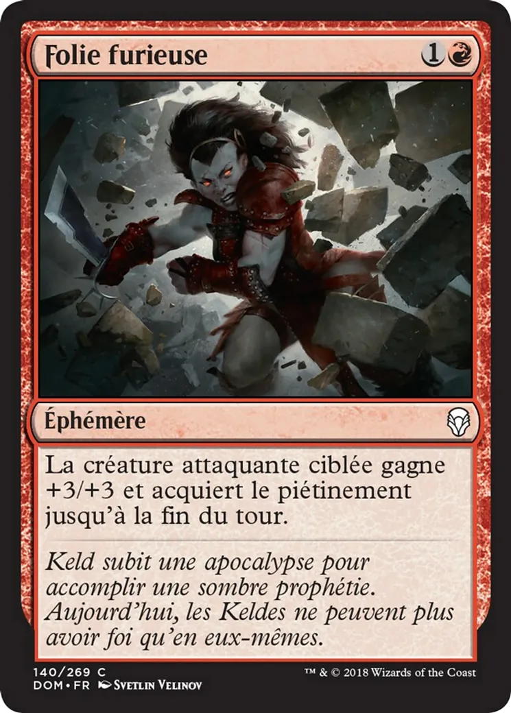 Folie furieuse — Dominaria — Magic: The Gathering