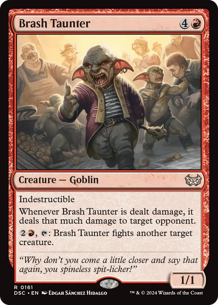 Brash Taunter — Duskmourn: House of Horror Commander — Magic: The Gathering