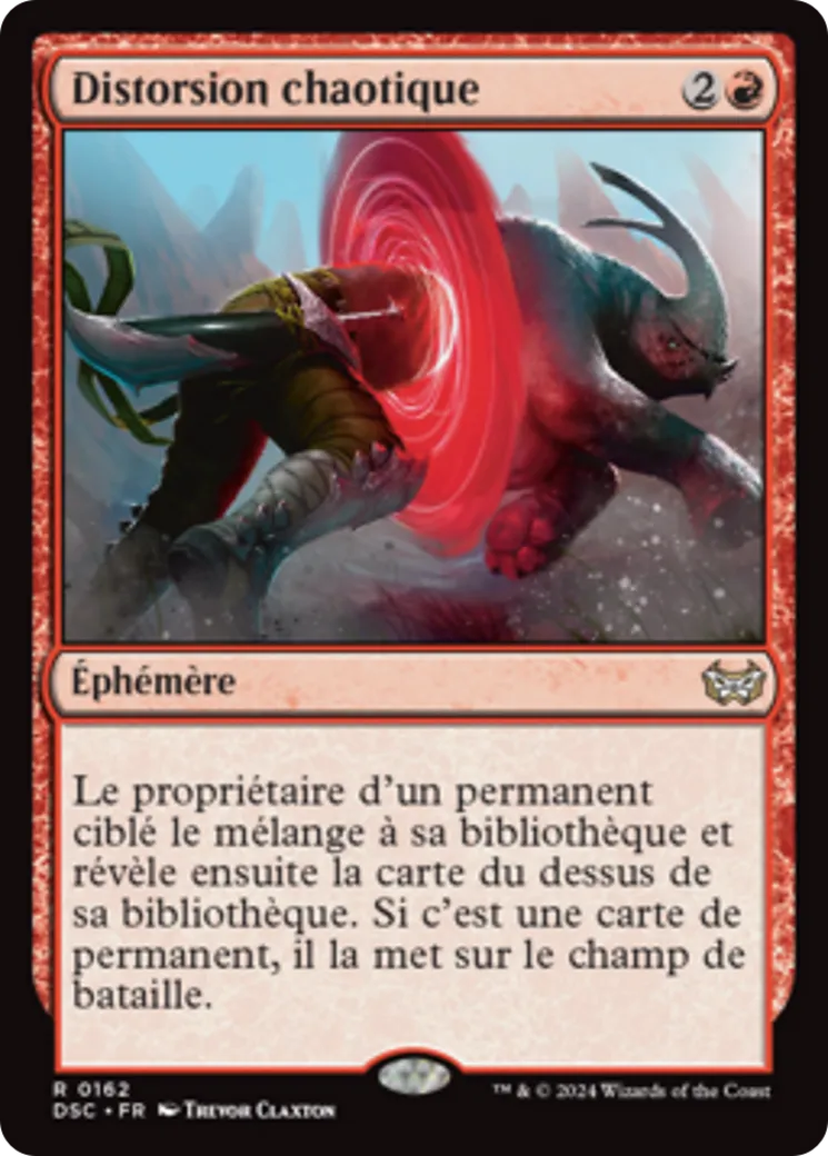 Distorsion chaotique — Duskmourn: House of Horror Commander — Magic: The Gathering
