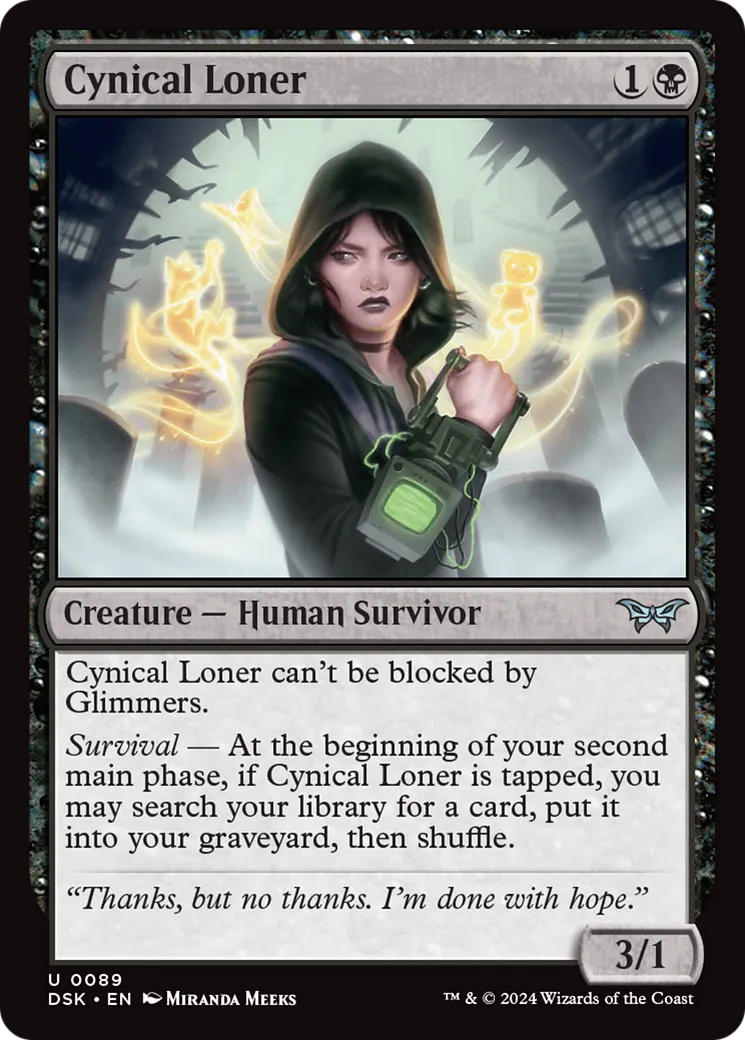 Cynical Loner — Duskmourn: House of Horror — Magic: The Gathering