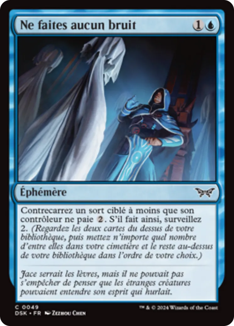 Ne faites aucun bruit — Duskmourn: House of Horror — Magic: The Gathering