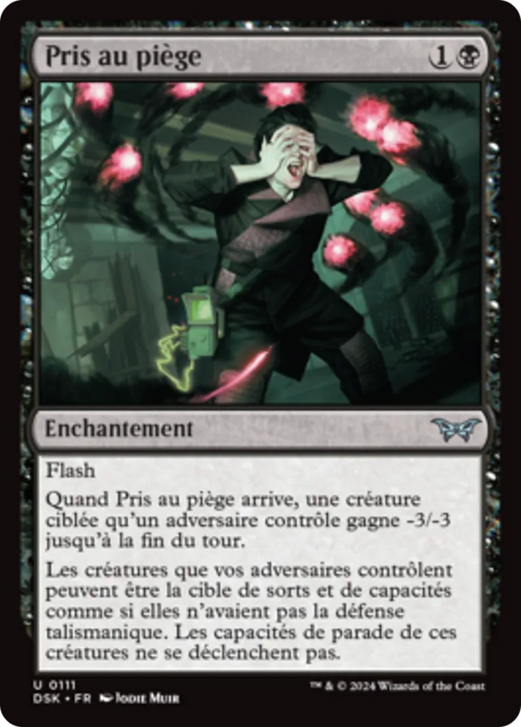 Pris au piège — Duskmourn: House of Horror — Magic: The Gathering