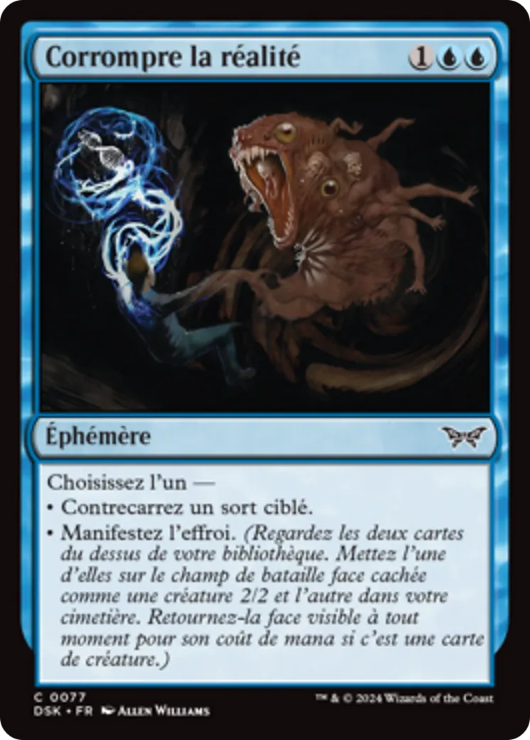 Corrompre la réalité — Duskmourn: House of Horror — Magic: The Gathering