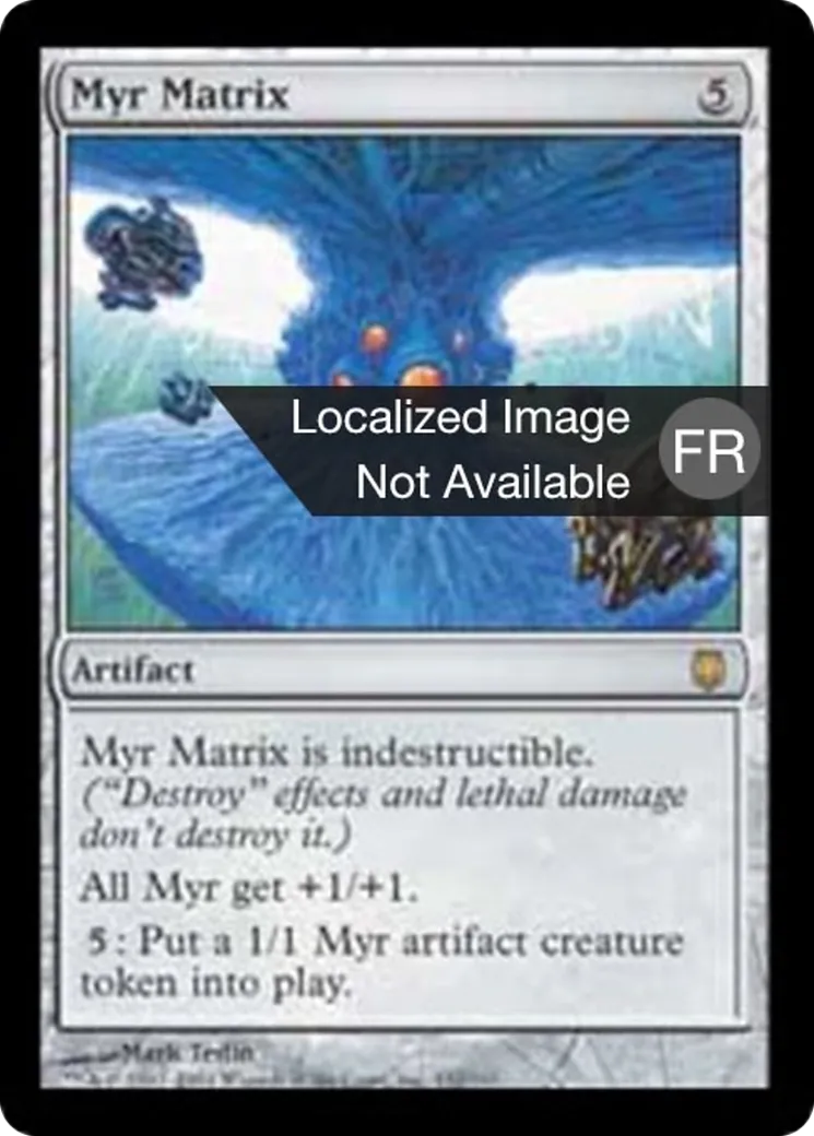 Matrice à myrs — Darksteel — Magic: The Gathering