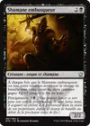 Product image for Shamane embusqueur