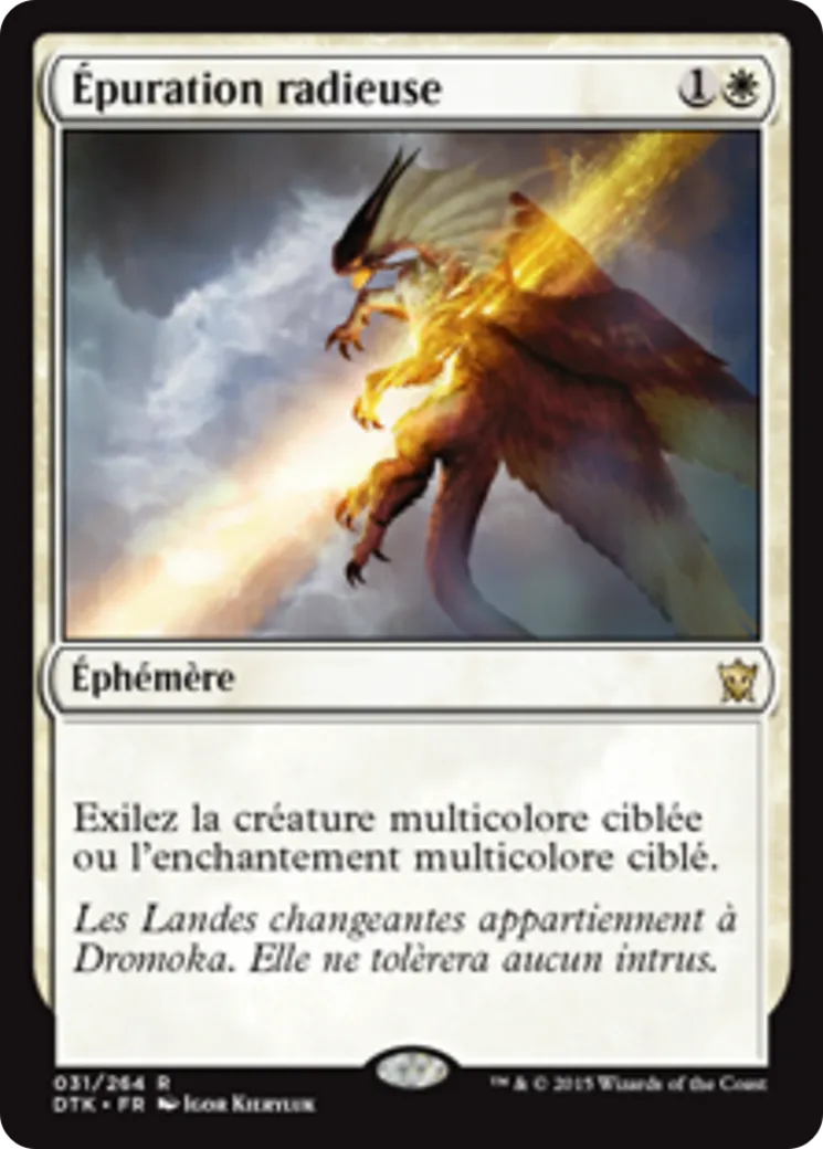 Épuration radieuse — Dragons of Tarkir — Magic: The Gathering