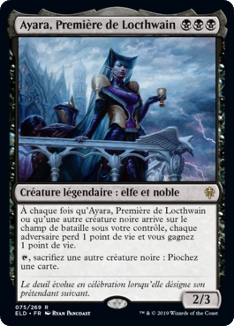 Ayara, Première de Locthwain — Throne of Eldraine — Magic: The Gathering