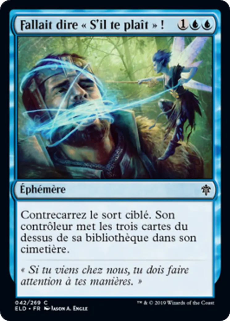Fallait dire « S'il te plaît » ! — Throne of Eldraine — Magic: The Gathering