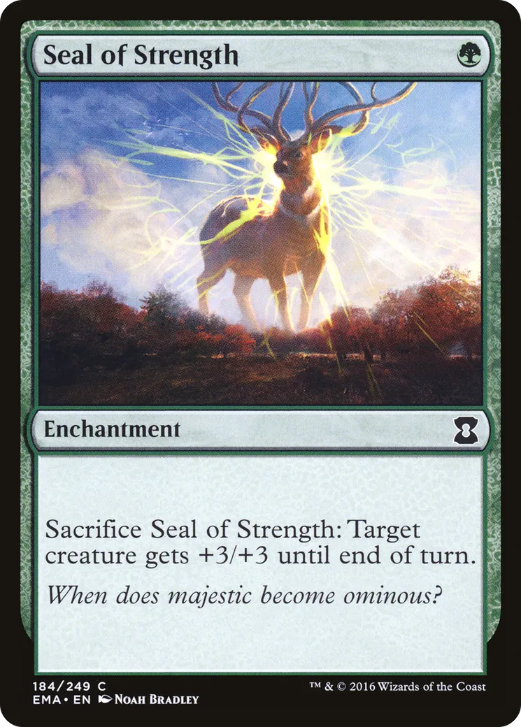 Seal of Strength — Eternal Masters — Magic: The Gathering