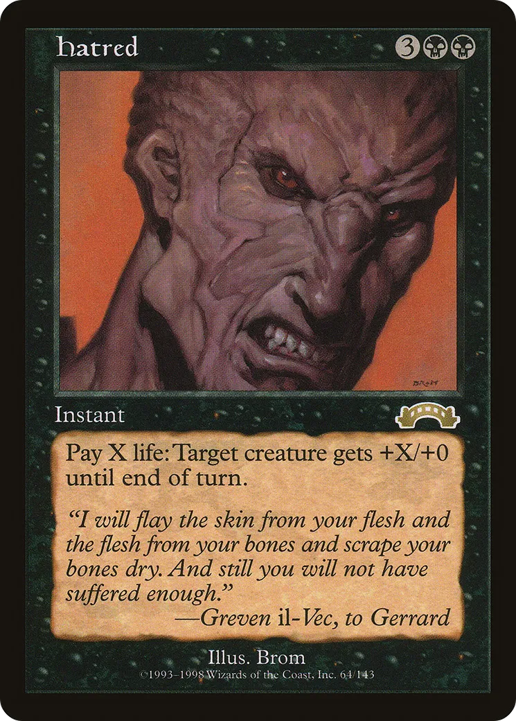 Hatred — Exodus — Magic: The Gathering