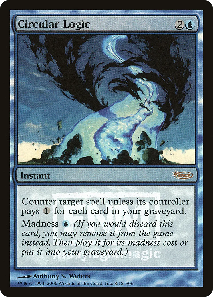 Logique circulaire — Friday Night Magic 2006 — Magic: The Gathering