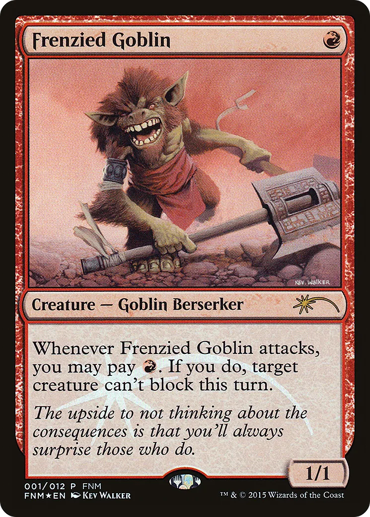 Frenzied Goblin — Friday Night Magic 2015 — Magic: The Gathering