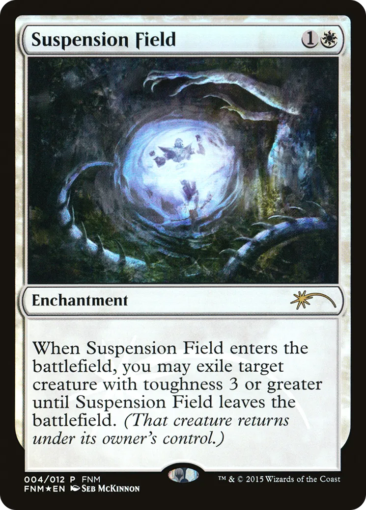 Suspension Field — Friday Night Magic 2015 — Magic: The Gathering