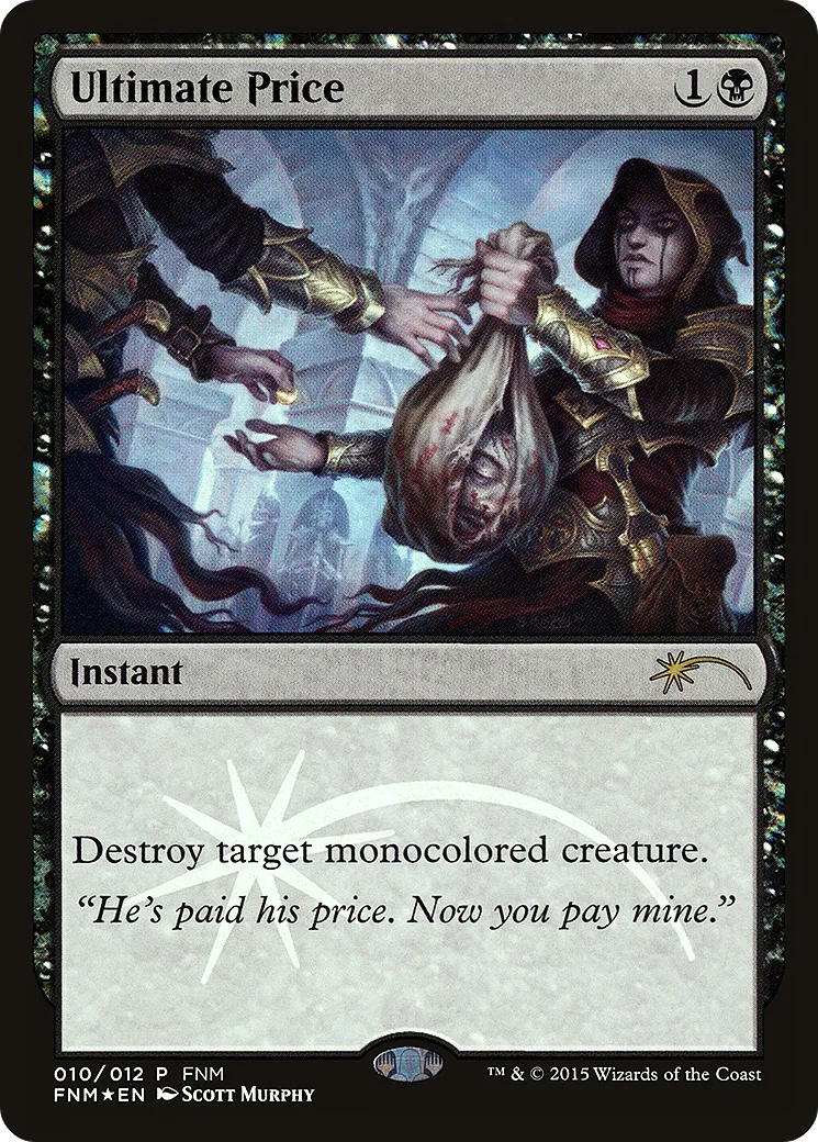 Ultimate Price — Friday Night Magic 2015 — Magic: The Gathering