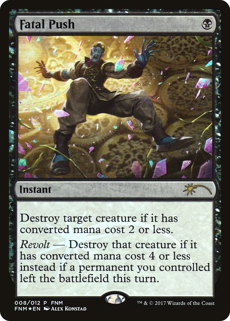 Fatal Push — Friday Night Magic 2017 — Magic: The Gathering