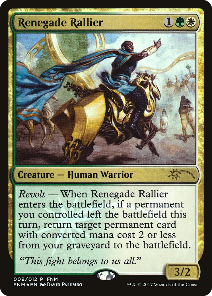 Rallieur renégat — Friday Night Magic 2017 — Magic: The Gathering