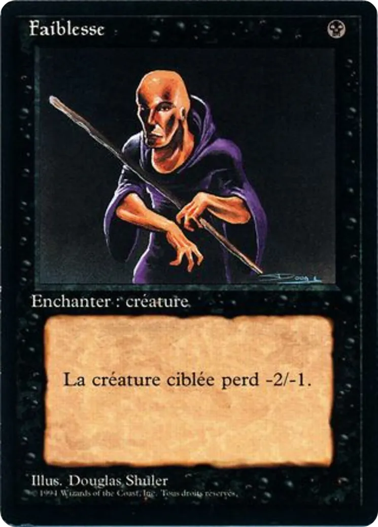 Faiblesse — Foreign Black Border — Magic: The Gathering