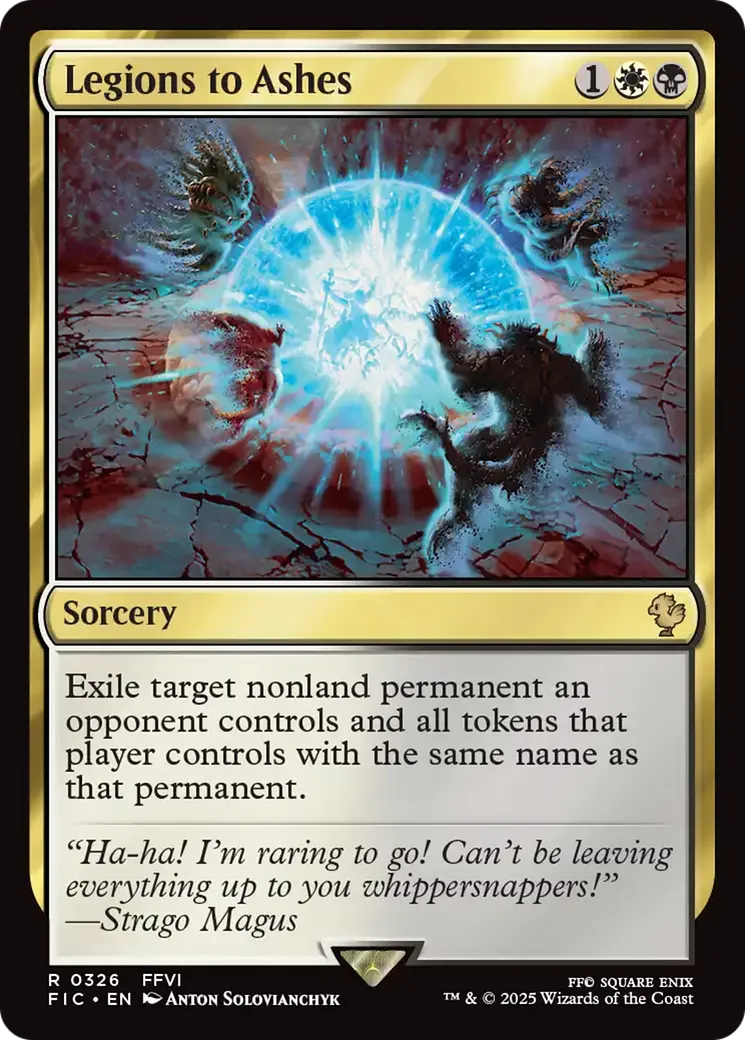 Legions to Ashes from Final Fantasy Commander - Magic: The Gathering