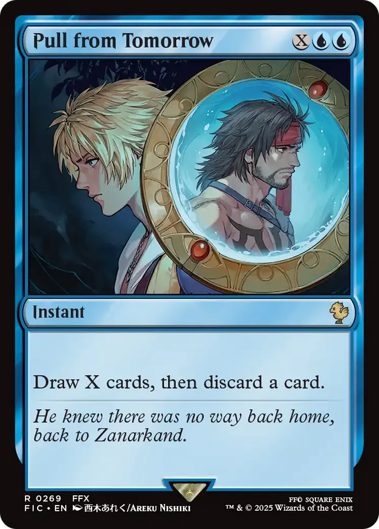 Pull from Tomorrow — Final Fantasy Commander — Magic: The Gathering