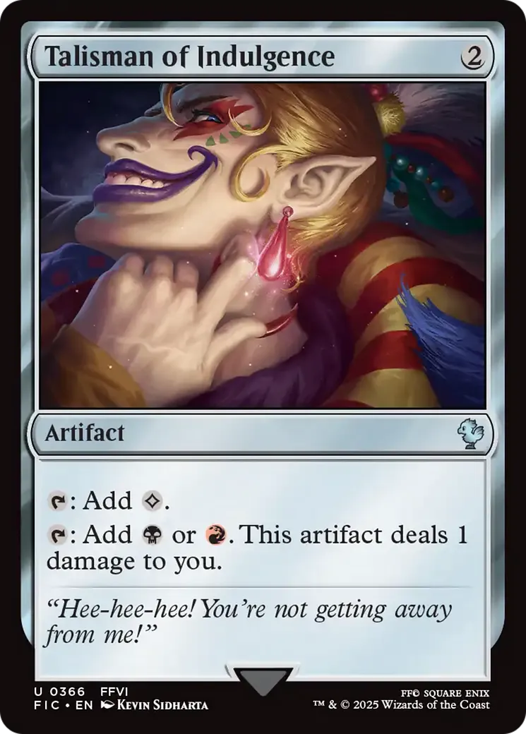 Talisman of Indulgence — Final Fantasy Commander — Magic: The Gathering