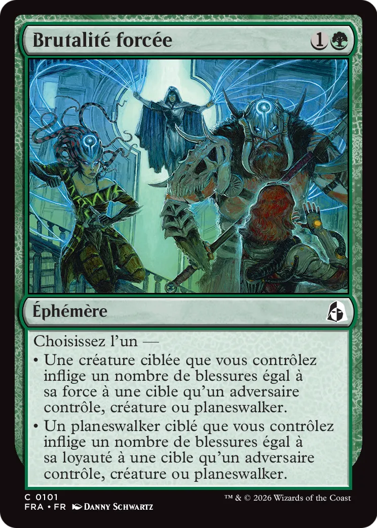 Brutalité forcée — Reality Fracture — Magic: The Gathering