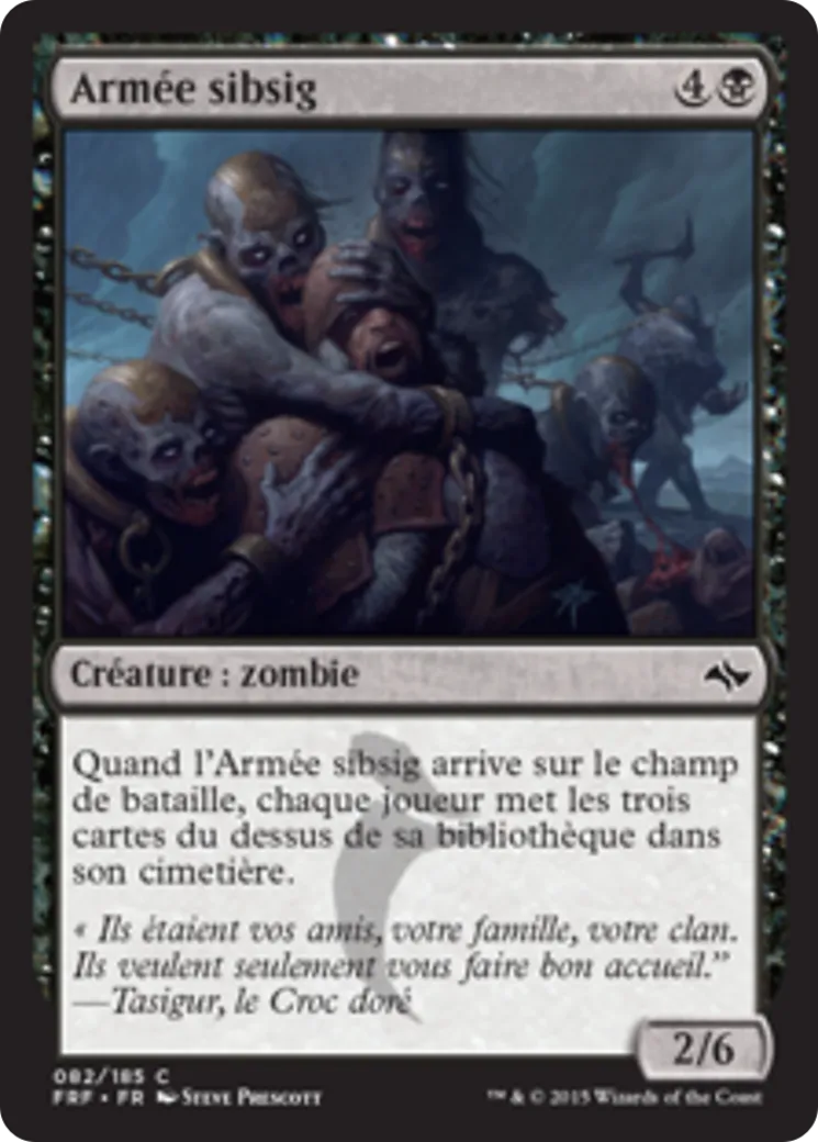 Armée sibsig — Fate Reforged — Magic: The Gathering
