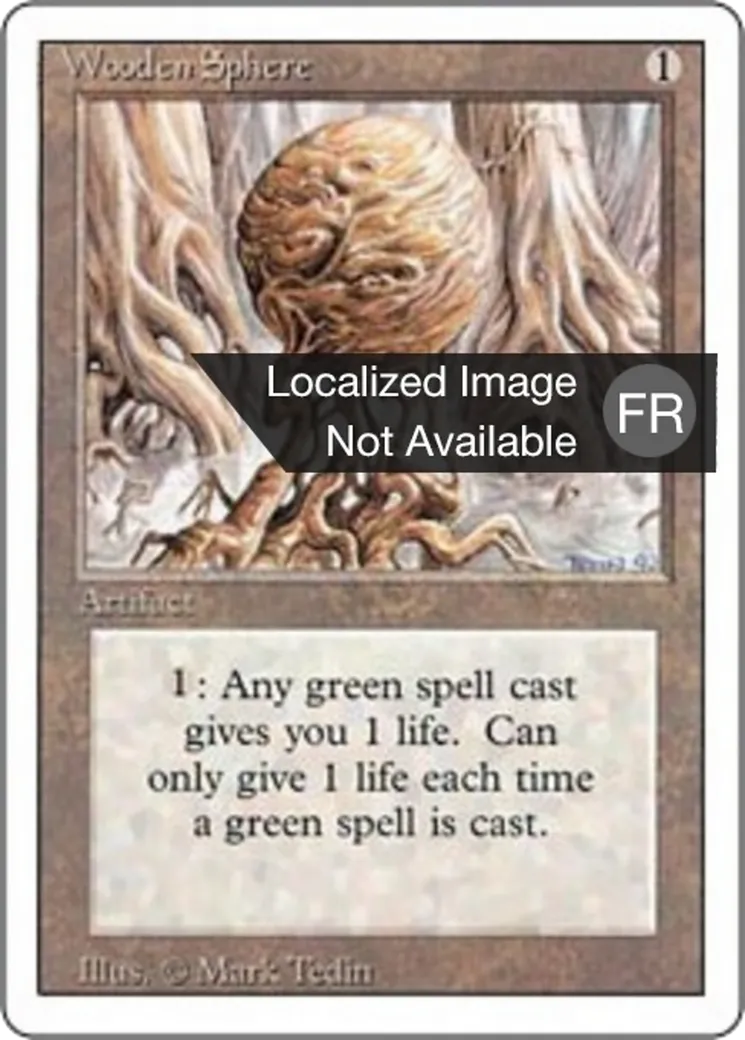Wooden Sphere — Foreign White Border — Magic: The Gathering