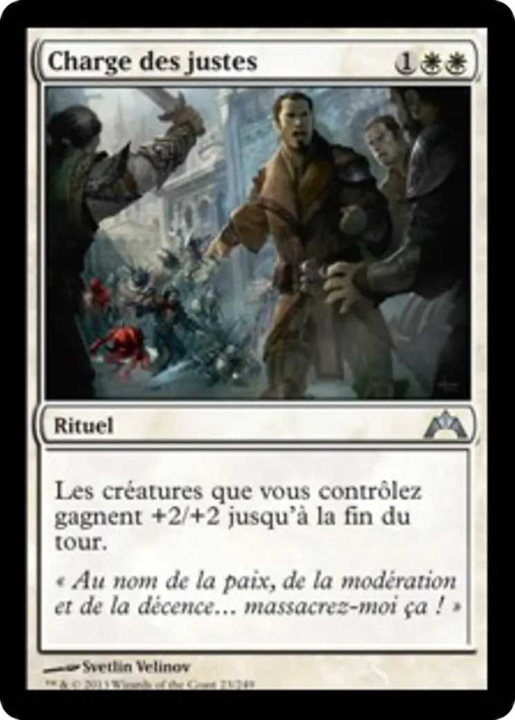 Charge des justes — Gatecrash — Magic: The Gathering