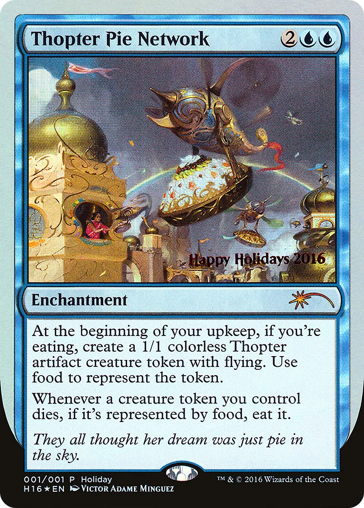 Thopter Pie Network — Happy Holidays — Magic: The Gathering