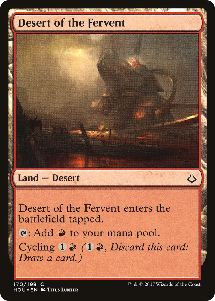 Desert of the Fervent — Hour of Devastation — Magic: The Gathering