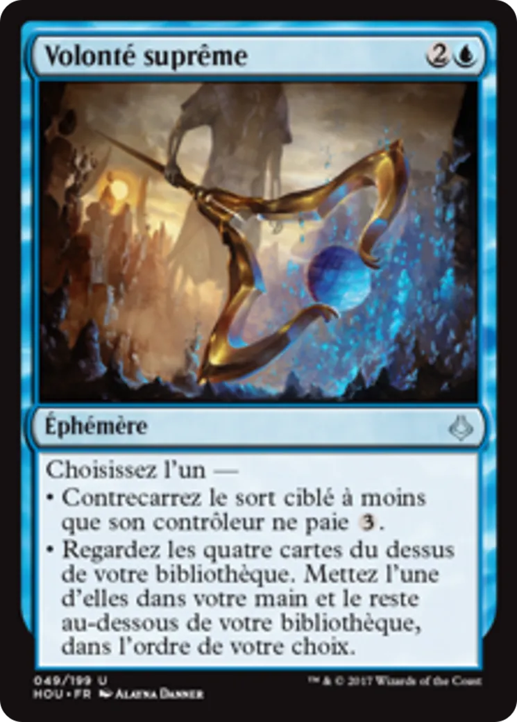 Volonté suprême — Hour of Devastation — Magic: The Gathering