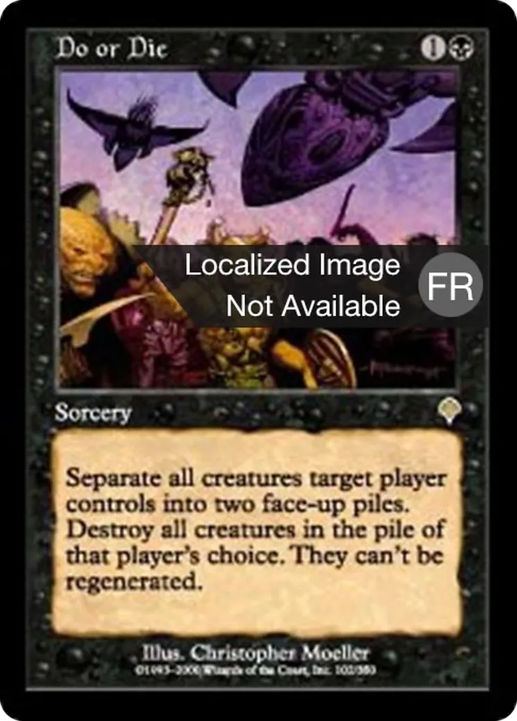 Faire ou mourir — Invasion — Magic: The Gathering