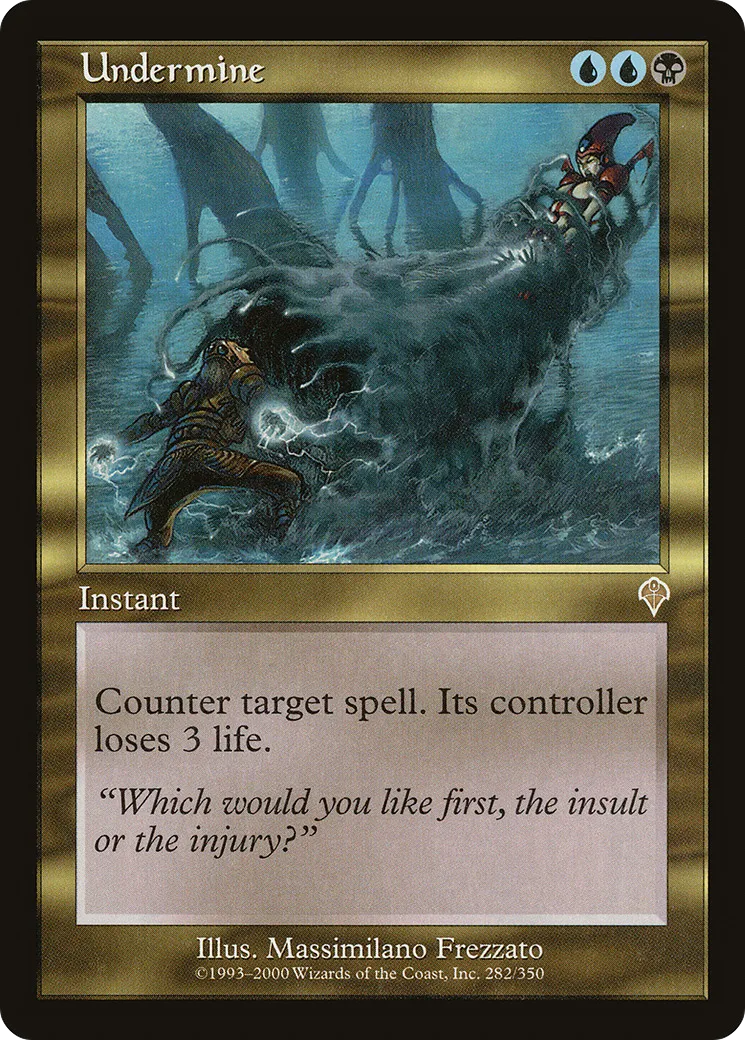 Undermine — Invasion — Magic: The Gathering