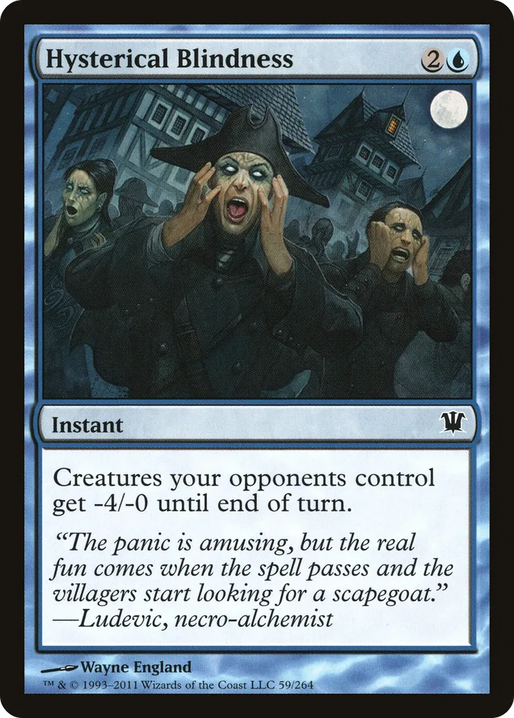 Aveuglement hystérique — Innistrad — Magic: The Gathering