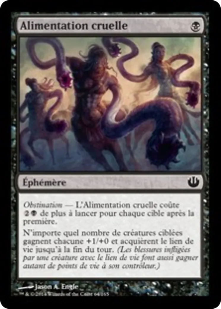 Alimentation cruelle — Journey into Nyx — Magic: The Gathering