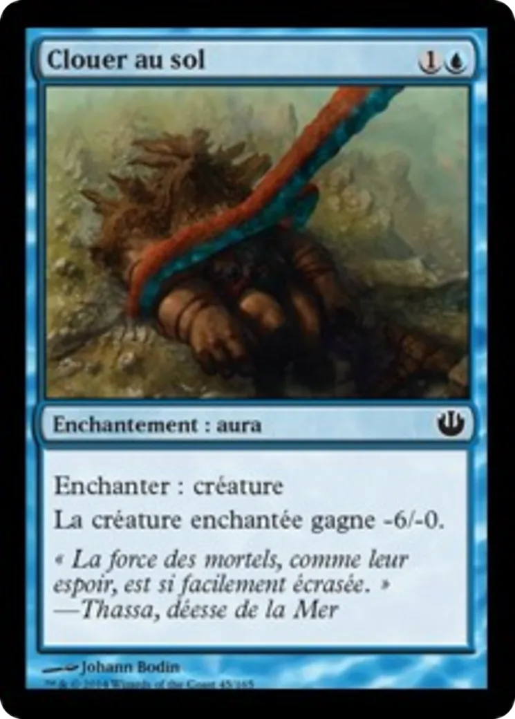 Clouer au sol — Journey into Nyx — Magic: The Gathering