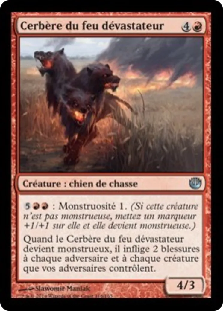 Cerbère du feu dévastateur — Journey into Nyx — Magic: The Gathering