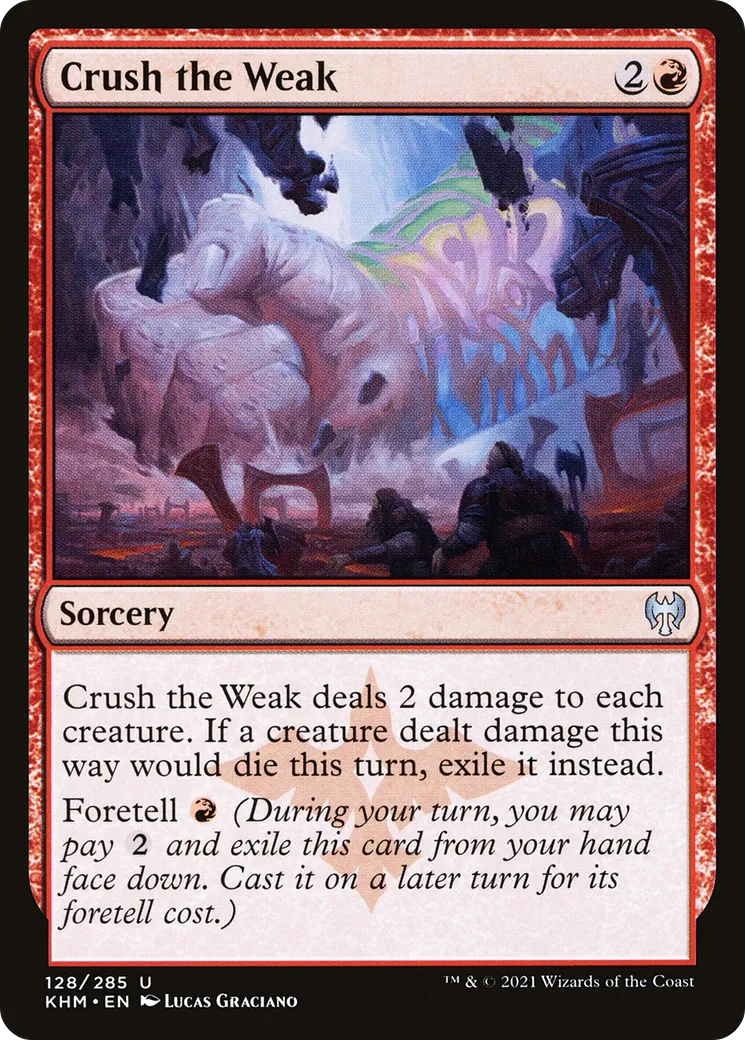 Écraser les faibles — Kaldheim — Magic: The Gathering