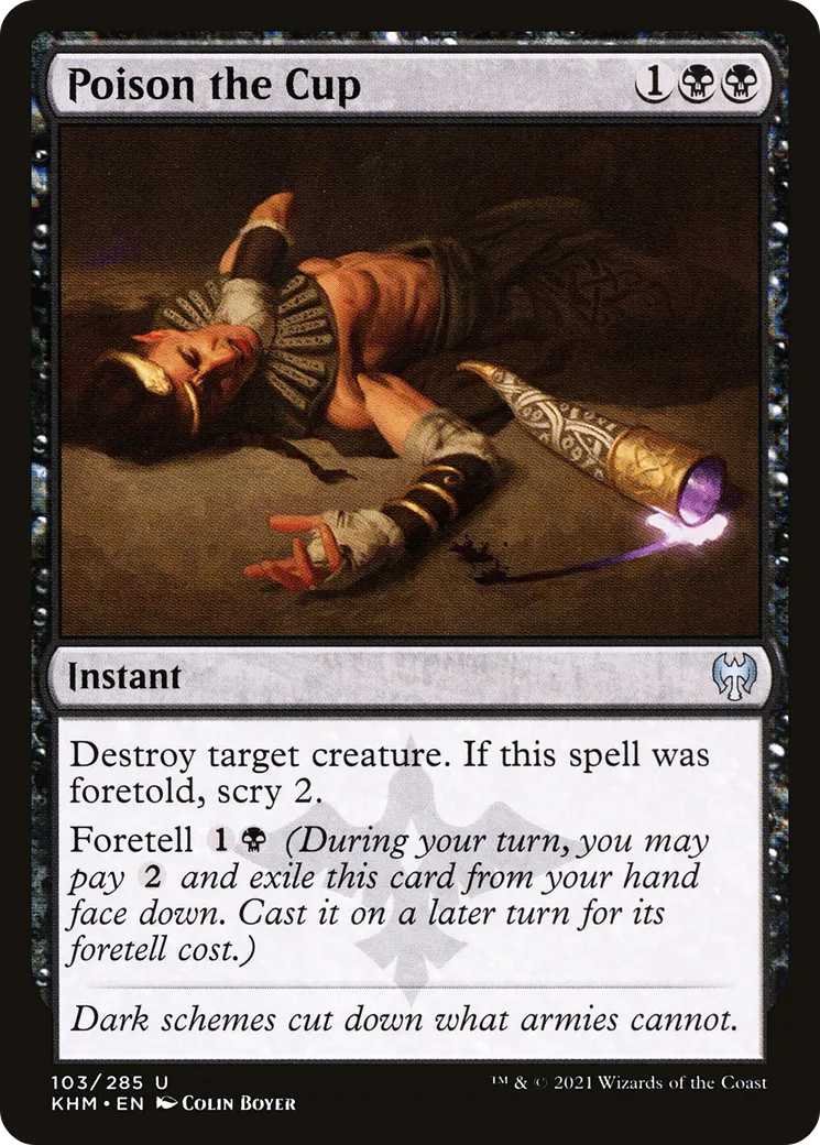 Poison the Cup — Kaldheim — Magic: The Gathering