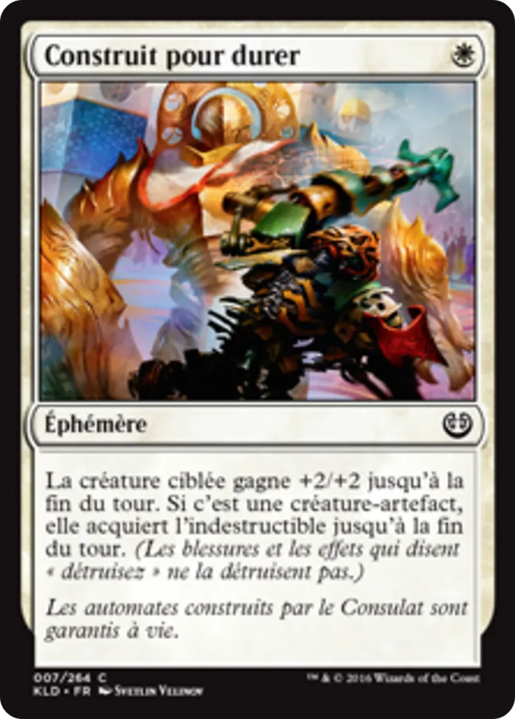 Construit pour durer — Kaladesh — Magic: The Gathering