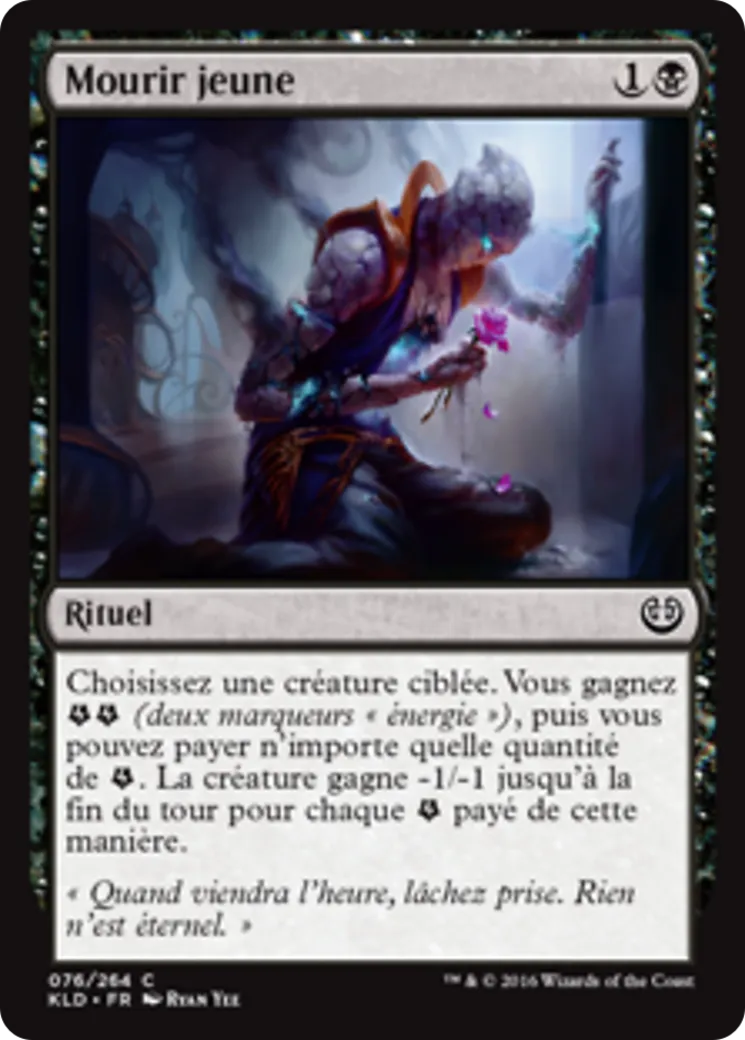 Mourir jeune — Kaladesh — Magic: The Gathering