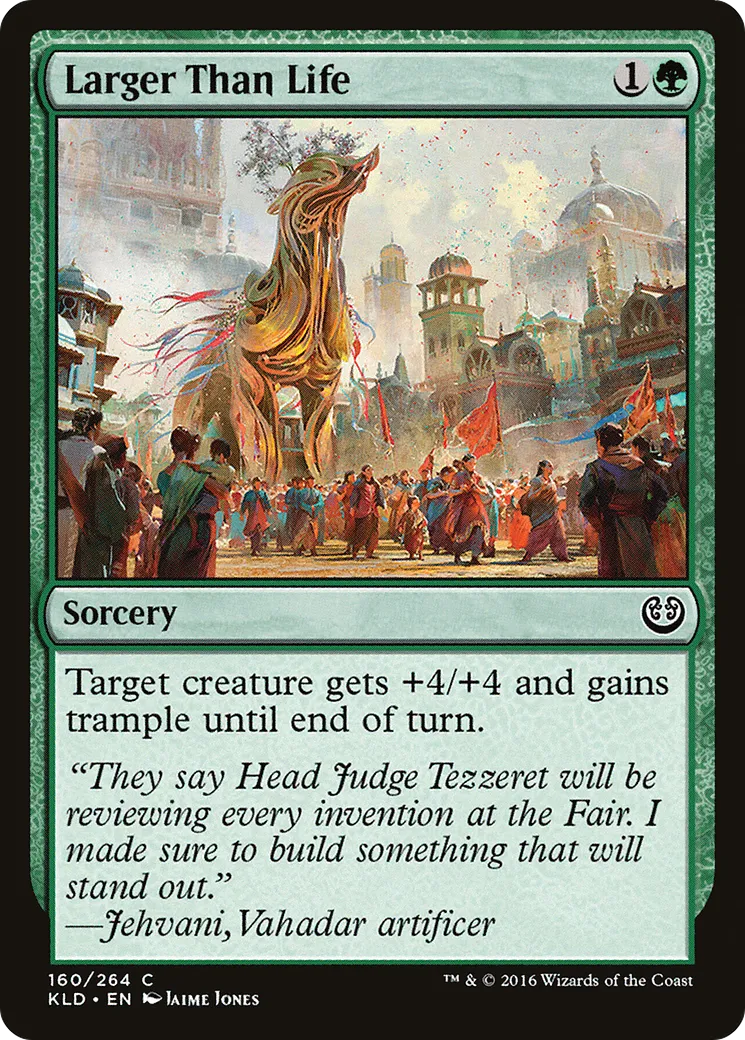 Larger Than Life — Kaladesh — Magic: The Gathering