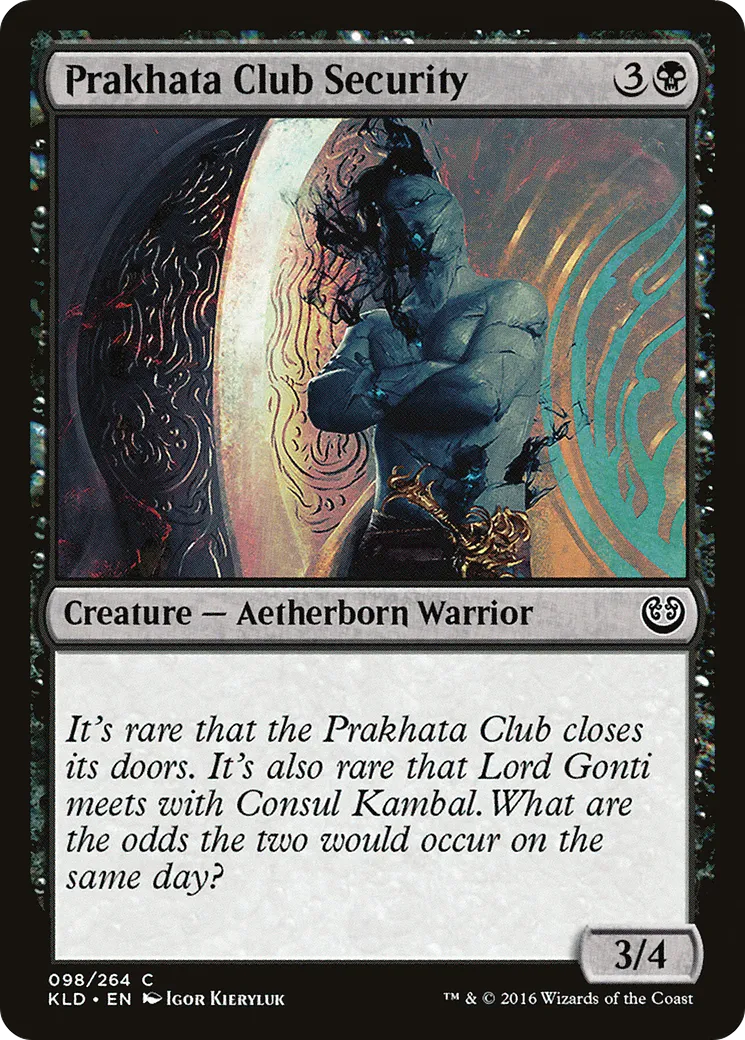 Sécurité du Club Prakhata — Kaladesh — Magic: The Gathering