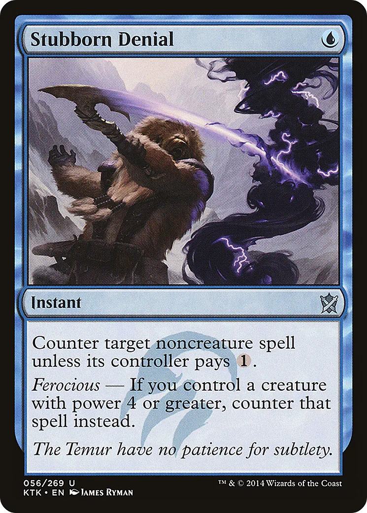 Déni obstiné — Khans of Tarkir — Magic: The Gathering