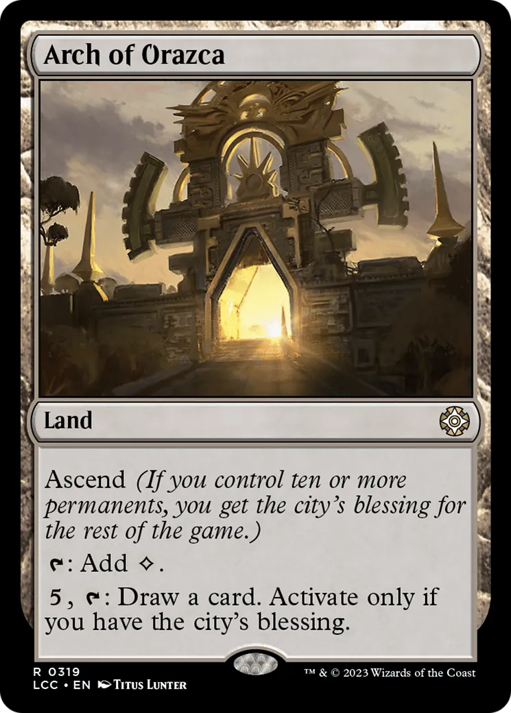 Arch of Orazca — The Lost Caverns of Ixalan Commander — Magic: The Gathering