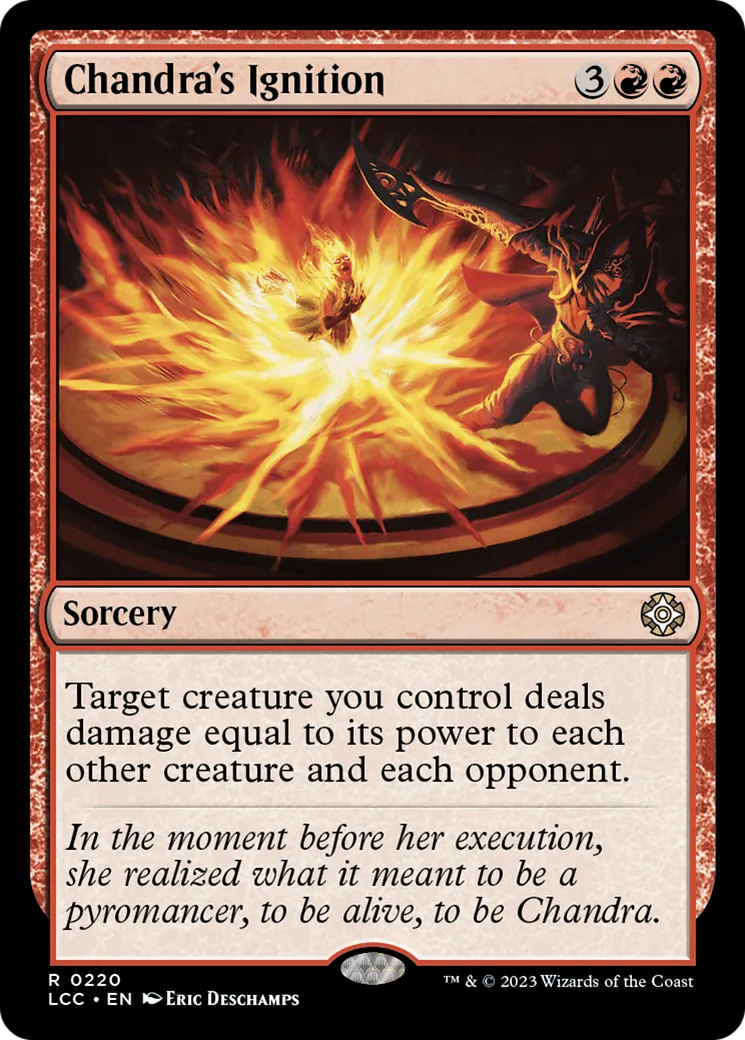 Chandra's Ignition — The Lost Caverns of Ixalan Commander — Magic: The Gathering